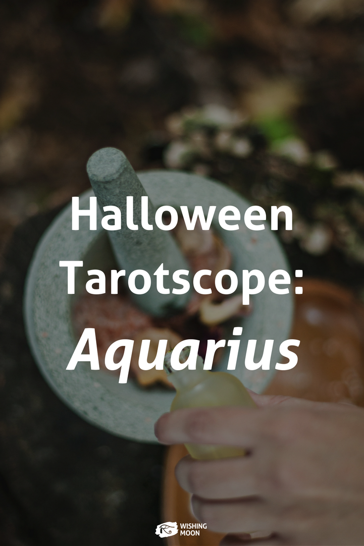 Aquarius Halloween Tarotscope